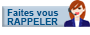 Faites vous rappeler